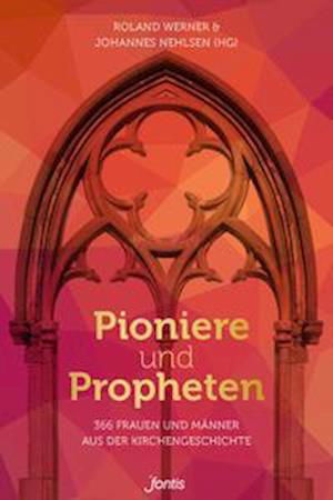 Cover for Roland Werner · Pioniere und Propheten (Hardcover Book) (2022)