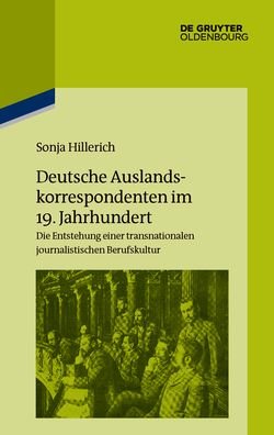 Cover for Hillerich · Deutsche Auslandskorresponden (Book) (2018)