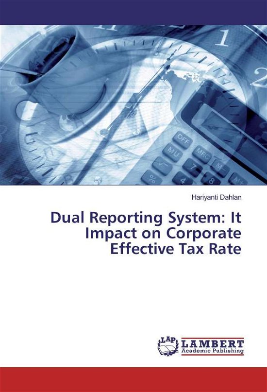 Cover for Dahlan · Dual Reporting System: It Impact (Buch)