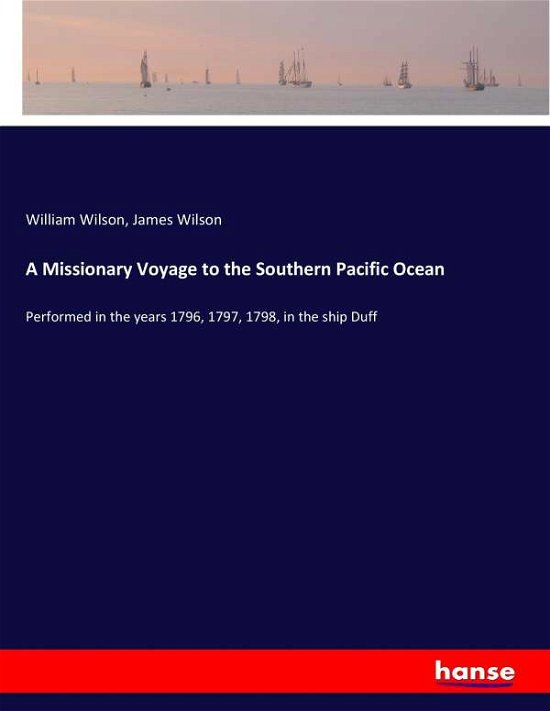 Cover for Wilson · A Missionary Voyage to the South (Book) (2017)