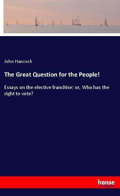 Cover for Hancock · The Great Question for the Peop (Book)