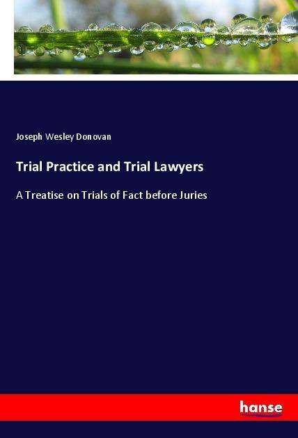 Cover for Donovan · Trial Practice and Trial Lawyer (Bok)