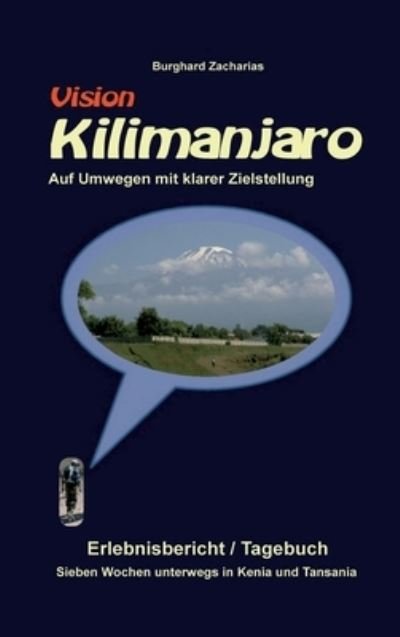Cover for Zacharias · Vision Kilimanjaro (Buch) (2020)