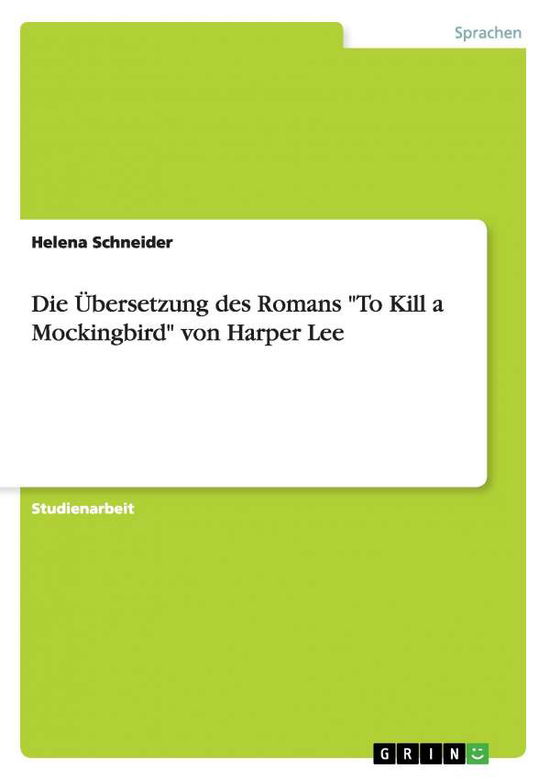 Cover for Schneider · Die Übersetzung des Romans &quot;T (Book) [German edition] (2008)