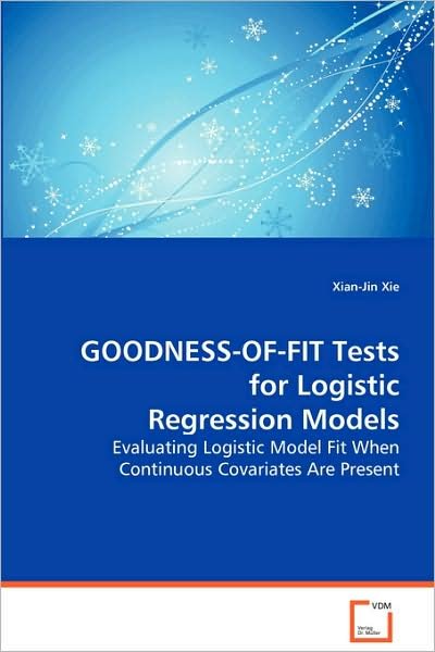Cover for Xian Jin Xie · Goodness-of-fit Tests for Logistic Regression Models (Pocketbok) (2008)