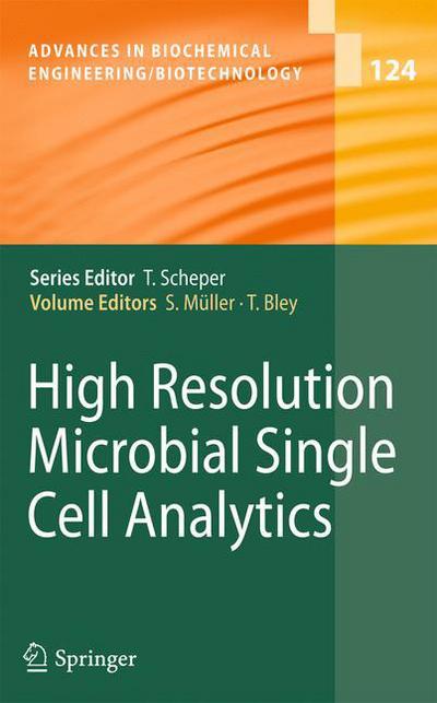 Cover for Susann Muller · High Resolution Microbial Single Cell Analytics - Advances in Biochemical Engineering / Biotechnology (Paperback Book) [2011 edition] (2013)