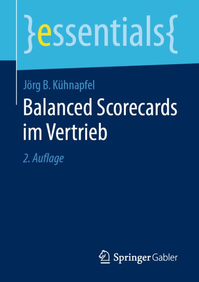 Cover for Joerg B Kuhnapfel · Balanced Scorecards im Vertrieb (Book) [2nd 2. Aufl. 2019 edition] (2019)