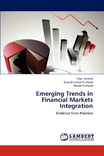 Cover for Akmal Shahzad · Emerging Trends in Financial Markets Integration: Evidence from Pakistan (Taschenbuch) (2012)