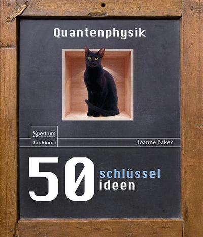 Cover for Joanne Baker · 50 Schlusselideen Quantenphysik (Hardcover Book) (2015)