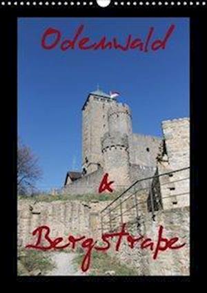 Odenwald & Bergstraße (Wandkalend - Kropp - Książki - - 9783671526321 -