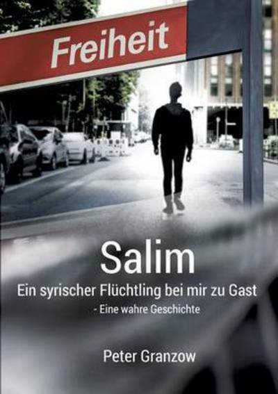 Cover for Granzow · Salim - Ein syrischer Flüchtlin (Book) (2016)