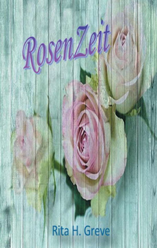 Cover for Greve · RosenZeit (Book)