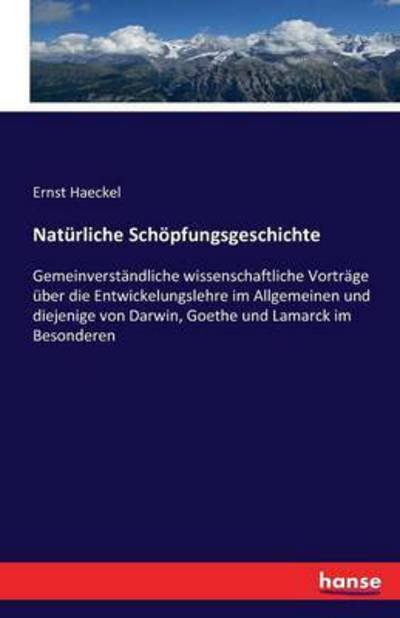 Cover for Haeckel · Natürliche Schöpfungsgeschichte (Bok) (2016)