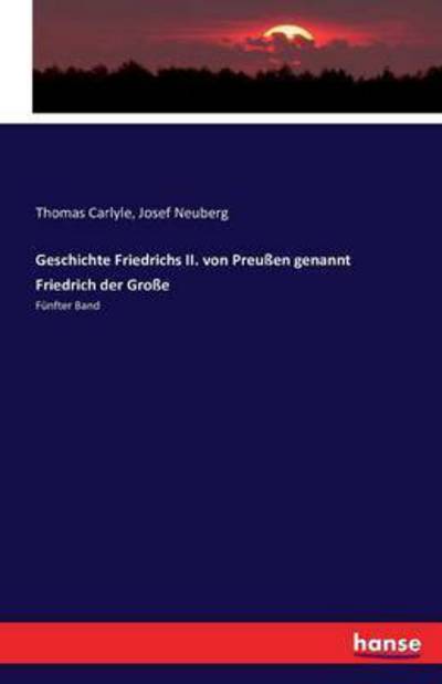 Cover for Carlyle · Geschichte Friedrichs II. von P (Book) (2016)