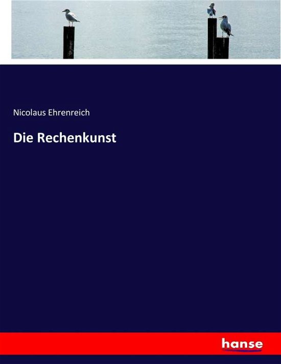 Cover for Ehrenreich · Die Rechenkunst (Book) (2017)