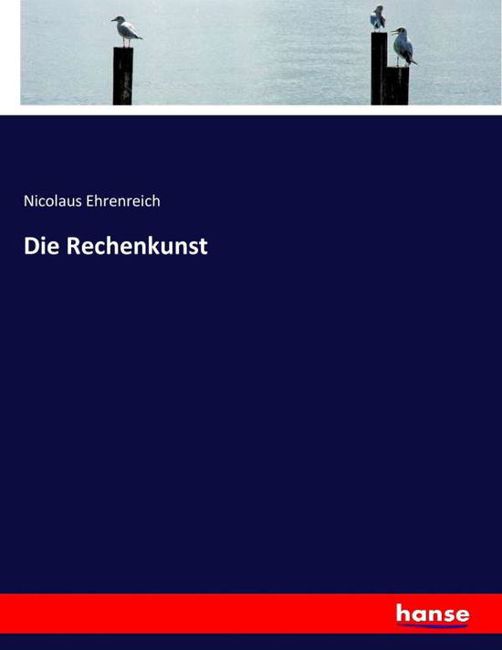 Cover for Ehrenreich · Die Rechenkunst (Book) (2017)