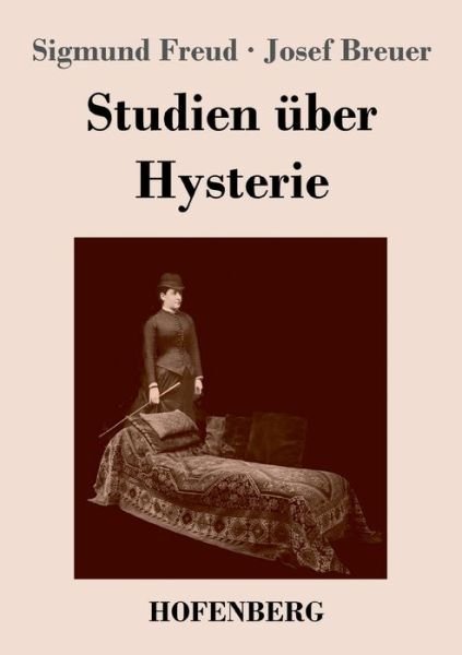 Cover for Sigmund Freud · Studien uber Hysterie (Paperback Book) (2021)