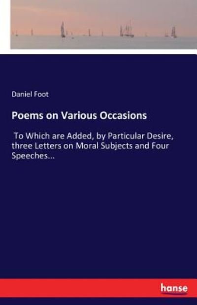 Poems on Various Occasions - Foot - Books -  - 9783744716321 - March 24, 2017