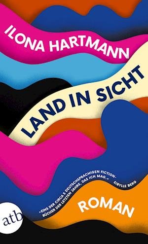 Land in Sicht - Ilona Hartmann - Livros - Aufbau TB - 9783746639321 - 21 de junho de 2022