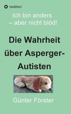 Cover for Förster · Die Wahrheit über Asperger-Auti (Buch) (2019)