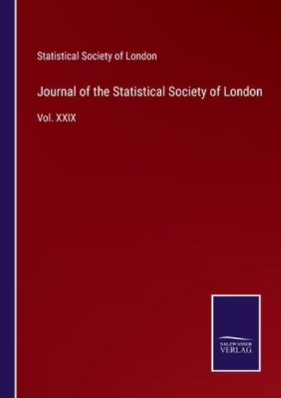 Cover for Statistical Society of London · Journal of the Statistical Society of London (Paperback Book) (2021)