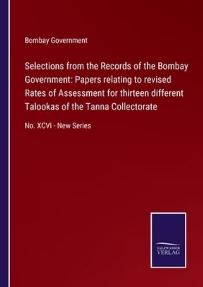 Cover for Bombay Government · Selections from the Records of the Bombay Government (Paperback Book) (2022)