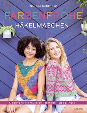 Cover for Sandra Gutierrez · Farbenfrohe Häkelmaschen (Book) (2022)