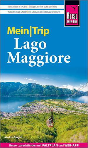 Cover for Markus Bingel · Reise Know-How MeinTrip Lago Maggiore (Book) (2024)