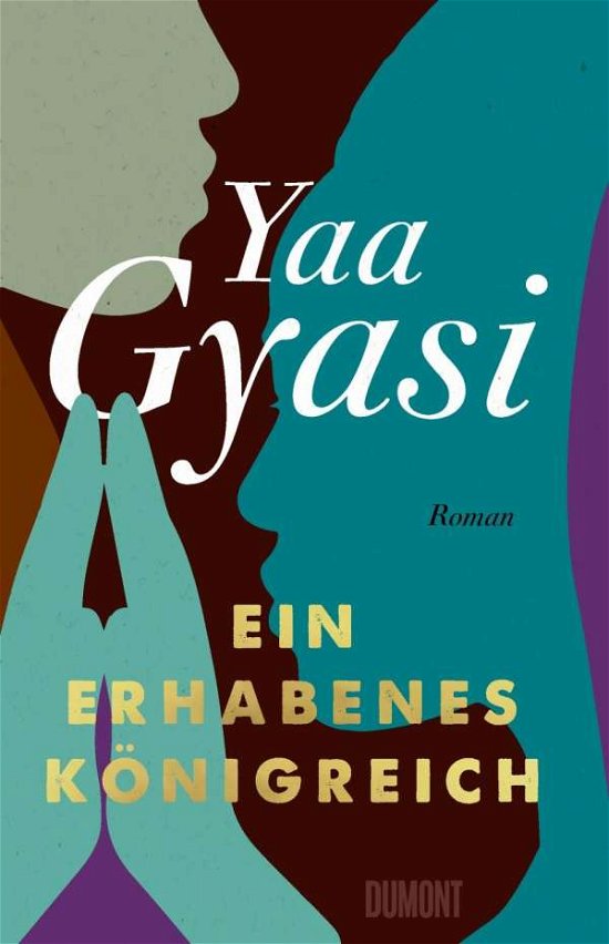 Cover for Yaa Gyasi · Ein erhabenes Königreich (Hardcover bog) (2021)