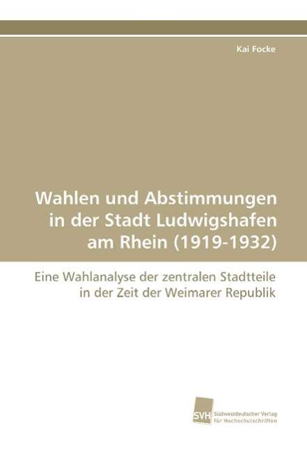 Cover for Focke · Wahlen und Abstimmungen in der St (Book)