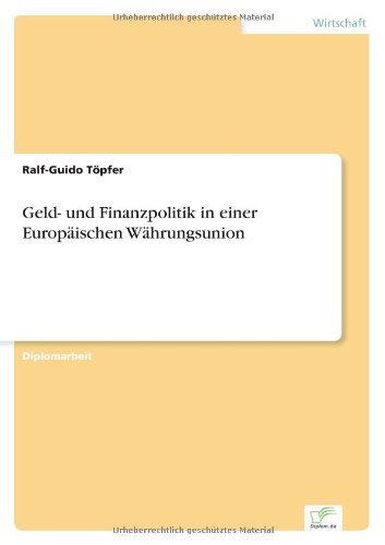 Cover for Ralf-guido Topfer · Geld- Und Finanzpolitik in Einer Europaischen Wahrungsunion (Paperback Book) [German edition] (2001)