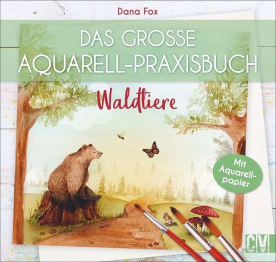 Cover for Fox · Das große Aquarell-Praxisbuch (Bog)