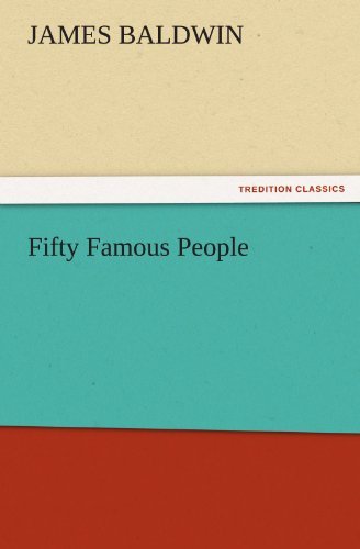 Cover for James Baldwin · Fifty Famous People (Tredition Classics) (Taschenbuch) (2011)