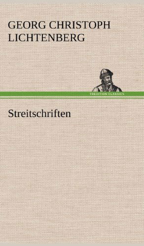 Cover for Georg Christoph Lichtenberg · Streitschriften (Hardcover Book) [German edition] (2012)