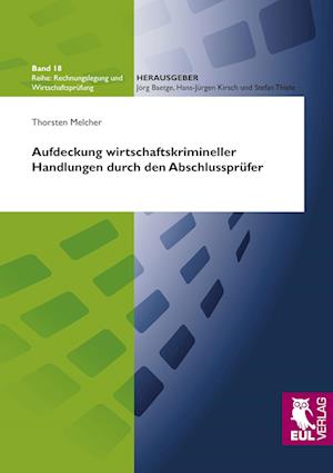 Cover for Thorsten Melcher · Aufdeckung wirtschaftskrimineller Handlungen durch den Abschlussprüfer (Paperback Book) (2009)