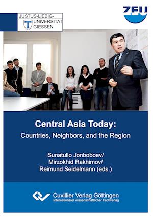 Cover for Sunatullo Jonboboev · Central Asia Today. Countries, Neighbors, and the Region (Paperback Book) (2014)