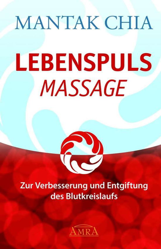 Cover for Chia · Lebenspuls Massage (Book)