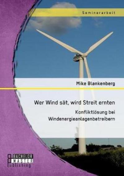 Cover for Blankenberg · Wer Wind sät, wird Streit e (Bok) (2016)