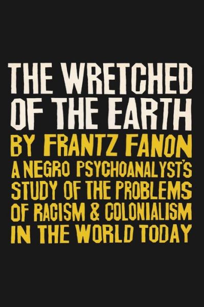 The Wretched of the Earth - Frantz Fanon - Books - Diana - 9785400519321 - December 23, 2019