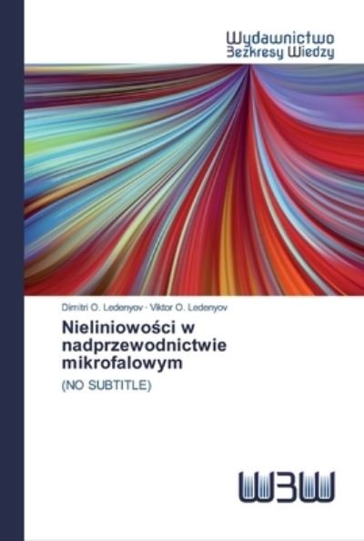 Cover for Ledenyov · Nieliniowosci w nadprzewodnict (Bog) (2020)