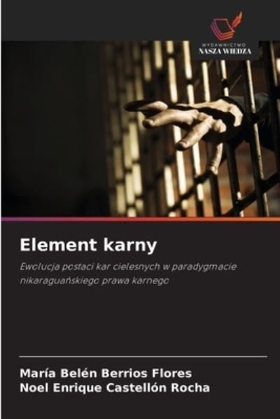 Cover for Maria Belen Berrios Flores · Element karny (Taschenbuch) (2020)