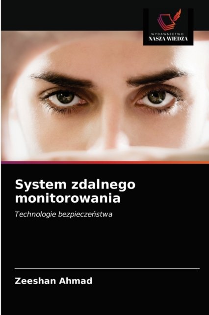Cover for Zeeshan Ahmad · System zdalnego monitorowania (Pocketbok) (2021)