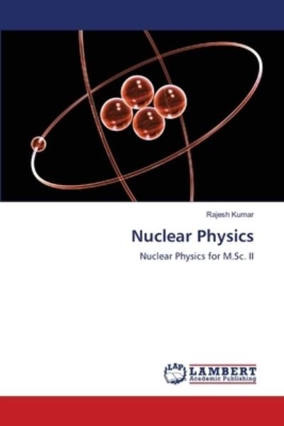 Cover for Rajesh Kumar · Nuclear Physics (Paperback Book) (2021)
