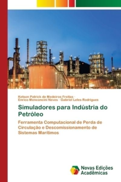 Cover for Ketson Patrick de Medeiros Freitas · Simuladores para Industria do Petroleo (Paperback Book) (2021)