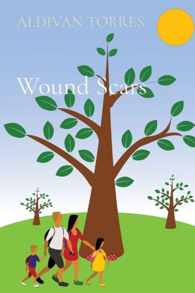 Wound Scars - Aldivan Torres - Books - Canary of Joy - 9786599577321 - September 3, 2021