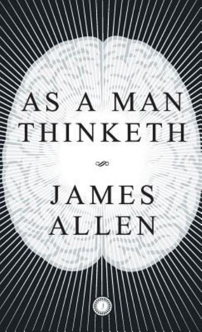 Cover for James Allen · As a Man Thinketh (Paperback Book) (2016)