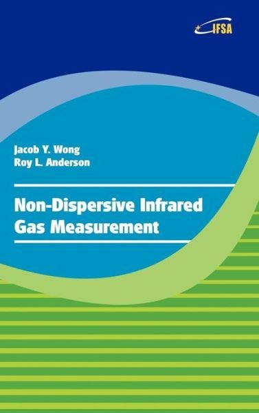 Jacob Y. Wong · Non-Dispersive Infrared Gas Measurement (Gebundenes Buch) (2012)