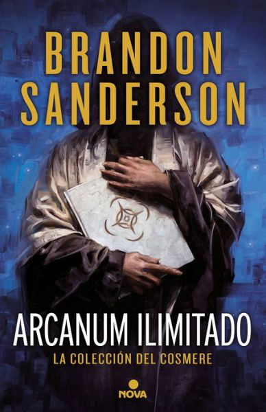 Cover for Brandon Sanderson · Arcanun Ilimitado/ Arcanum Unbounded (Hardcover bog) (2018)