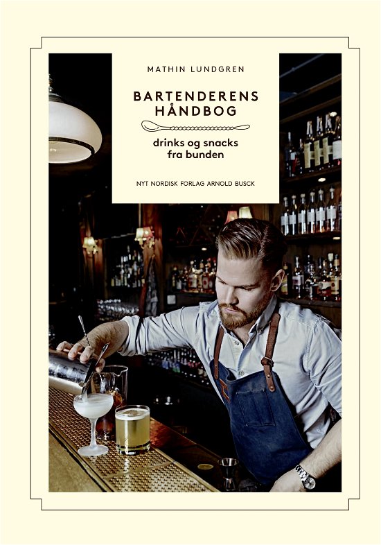 Cover for Mathin Lundgren · Bartenderens håndbog (Gebundesens Buch) [2. Ausgabe] (2018)