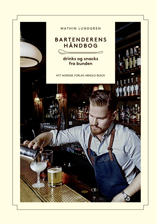 Cover for Mathin Lundgren · Bartenderens håndbog (Bound Book) [2e uitgave] (2018)